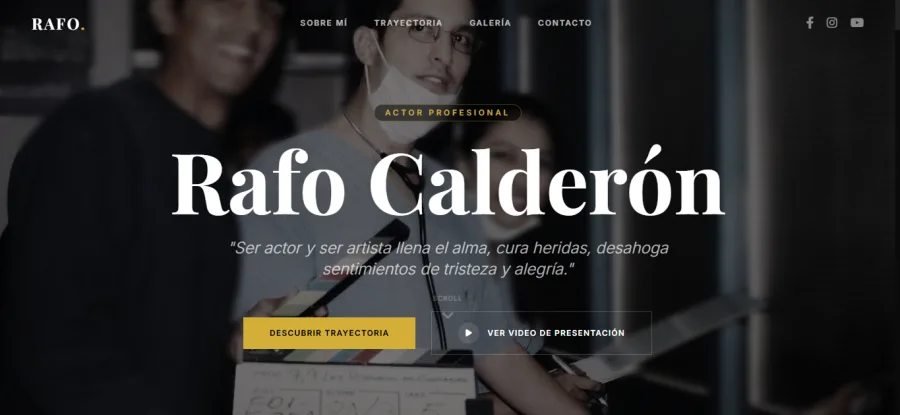 Página de inicio del portafolio web de Rafo Calderón, actor profesional, con su nombre y una cita destacada